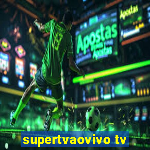 supertvaovivo tv